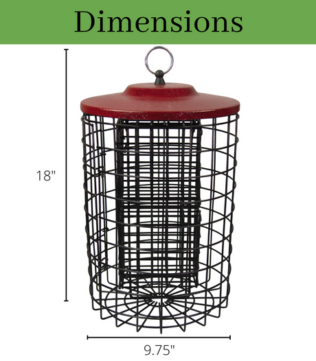 Dimensions of the Squirrel Stopper Large Round Squirrel Proof Suet Feeder: 18" height and 9.75" diameter.