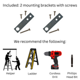 2 mounting brackets with screws and recommended tools for installation, including a ladder and cordless drill.